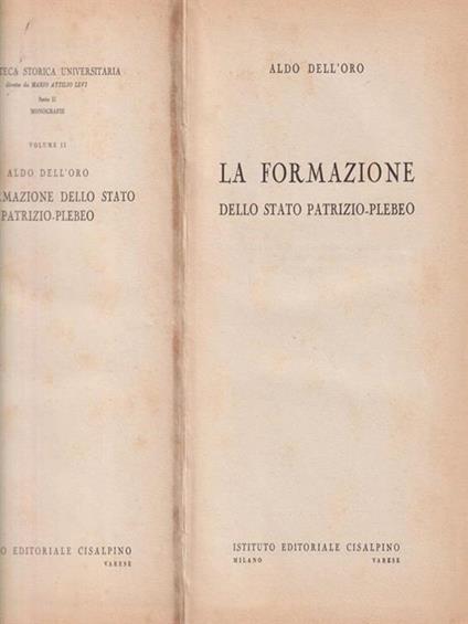 La formazione dello stato patrizio-plebeo - Aldo Dell'Oro - copertina