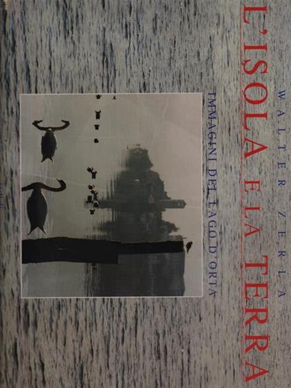 L' isola e la terra - Walter Zerla - copertina