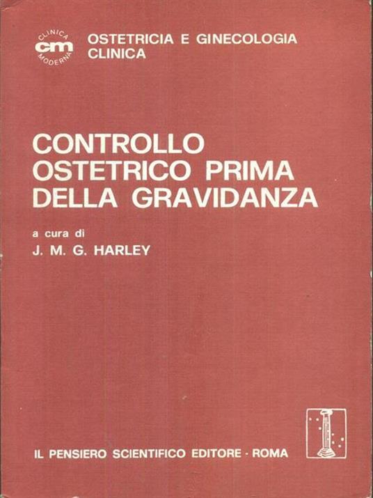   Controllo ostetrico prima della gravidanza - J.M.G. Harley - copertina