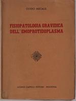   Fisiopatologia gravidica dell'emoprotidoplasma