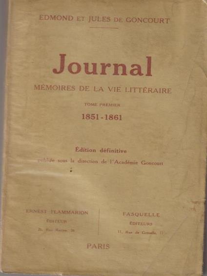   Journal memoires de la vie litteraire. Tome premier 1851-1861 - Edmond de Goncourt - copertina