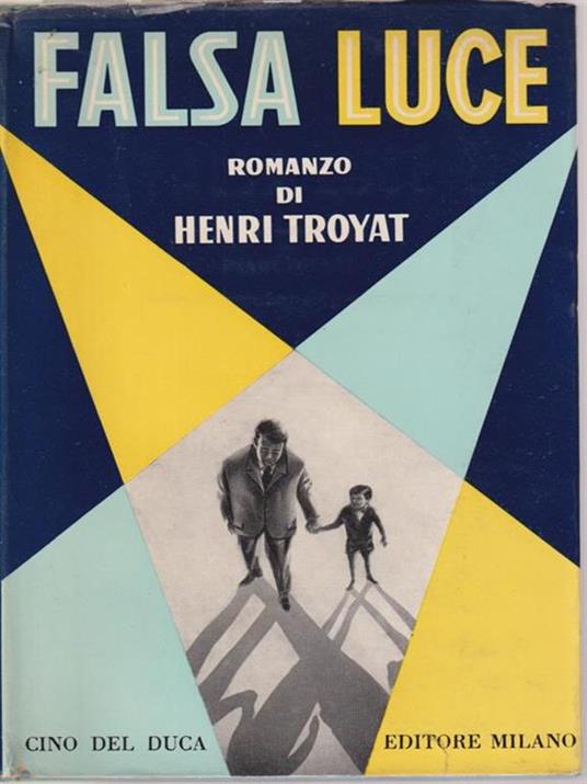   Falsa luce - Henri Troyat - copertina