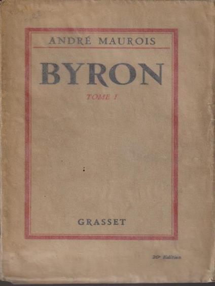   Byron tome I - André Maurois - copertina