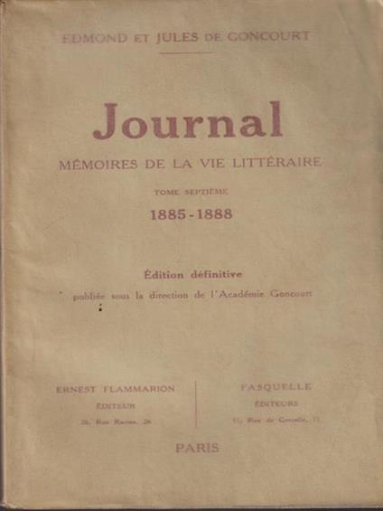   Journal memoires de la vie litteraire. Tome VII 1885-1888 - Goncourt - copertina