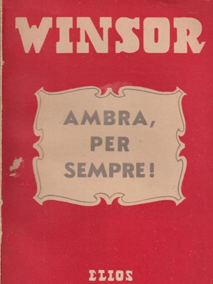 Ambra per sempre - Kathleen Winsor - copertina