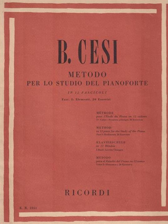   Metodo per lo studio del pianoforte. Fasc I. Elementi 20 esercizi - Beniamino Cesi - copertina