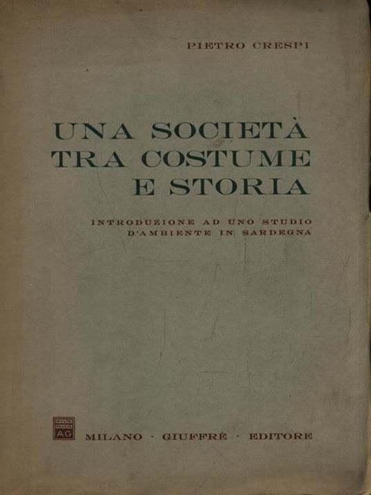 Una società tra costume e storia - Pietro Crespi - copertina