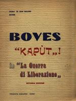   Boves kaput! in La Guerra di Liberazione