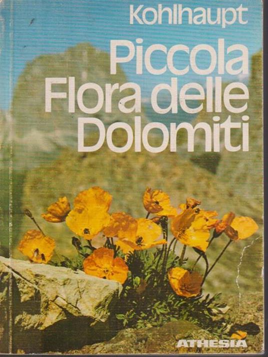   Piccola flora delle dolomiti - Paula Kohlhaupt - copertina