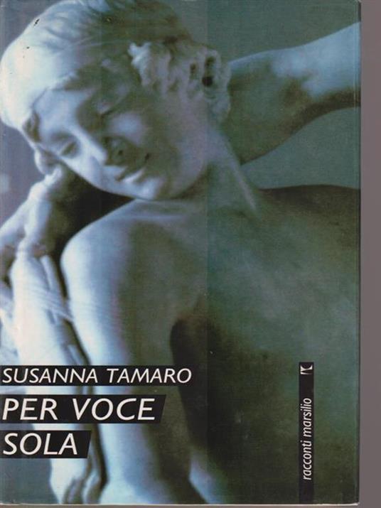 Per voce sola - Susanna Tamaro - copertina