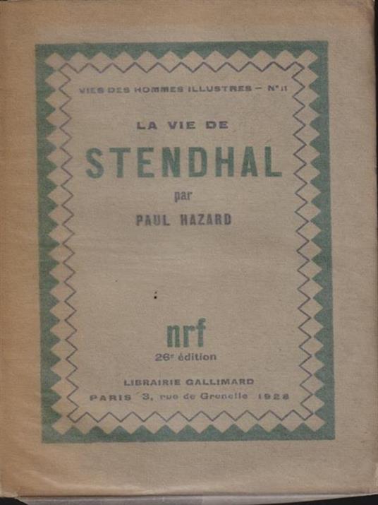 La vie de Stendhal - Paul Hazard - copertina