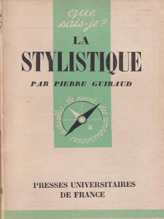 La stylistique - Pierre Guiraud - copertina