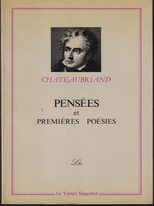   Pensees et premieres poesies - François-René de Chateaubriand - copertina