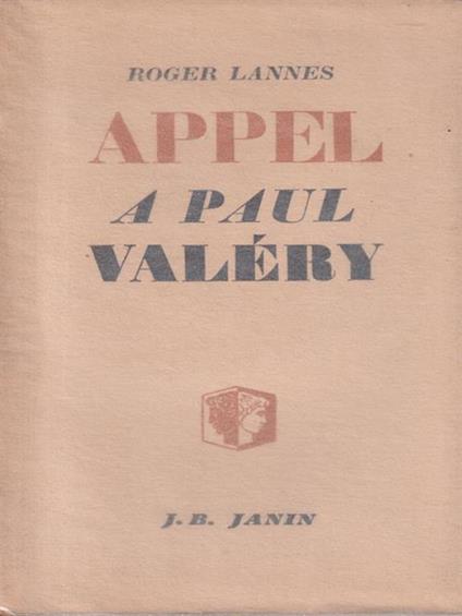   Appel a Paul Valery - Roger Lannes - copertina