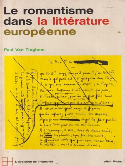 Le romantisme dans la litterature europeenne - Paul Van Tieghem - copertina