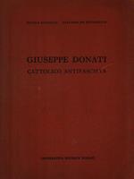   Giuseppe Donati. Cattolico antifascista