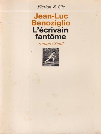 L' ecrivain fantome - Jean Luc Benoziglio - copertina