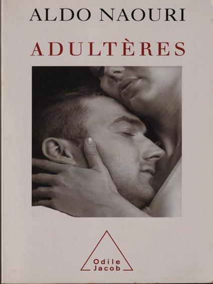   Adulteres - Aldo Naouri - copertina