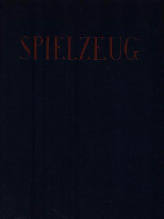   Spielzeug - Volker Kutschera - copertina