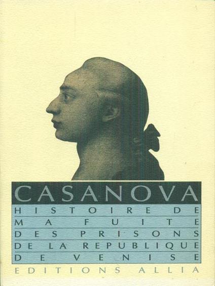 Histoire de ma fuite des prisons de Venise - Giacomo Casanova - copertina