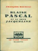   Blaise Pascal et sa soeur Jacqueline