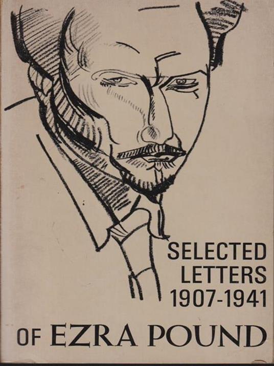   Selected letters 1907-1941 of Ezra Pound - D.D. Paige - copertina