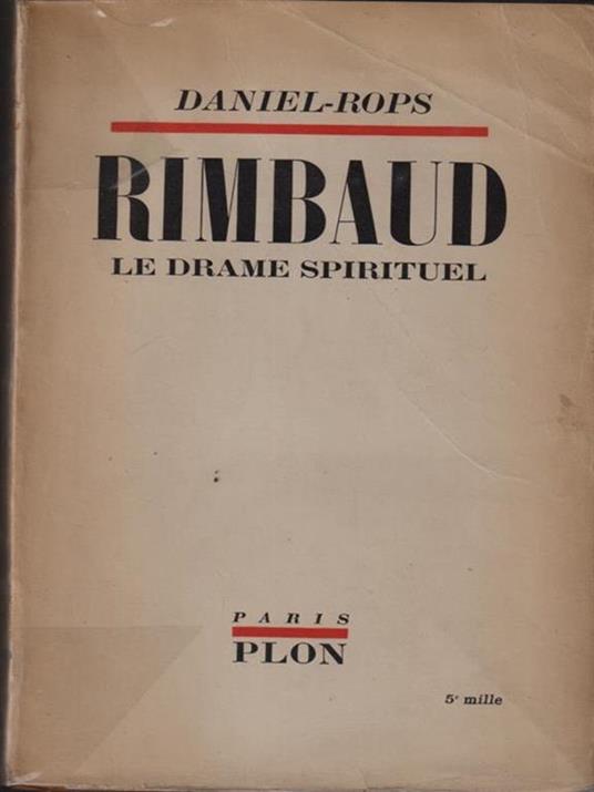   Rimbaud le drame spirituel - Daniel-Rops - copertina