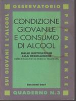   Condizione giovanile e consumo di alcool