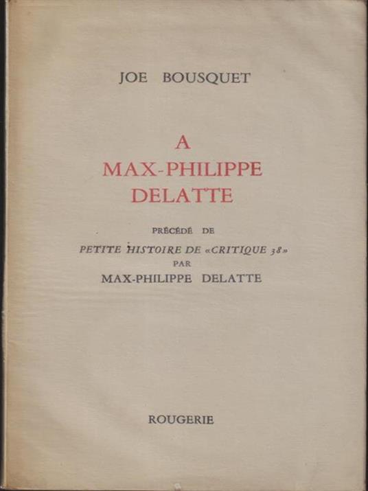   A Max-Philippe Delatte - Joe Bousquet - copertina