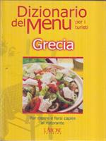   Dizionario del menu per i turisti. Per capire e farsi capire al ristorante. Grecia