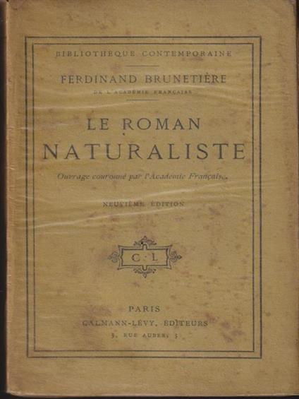 Le roman naturaliste - Ferdinand Brunetiere - copertina