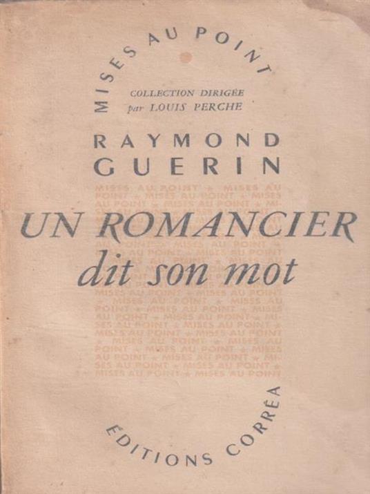 Un romancier dit son mot - Raymond Guerin - copertina