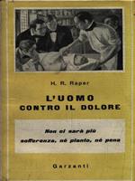 L' uomo contro il dolore