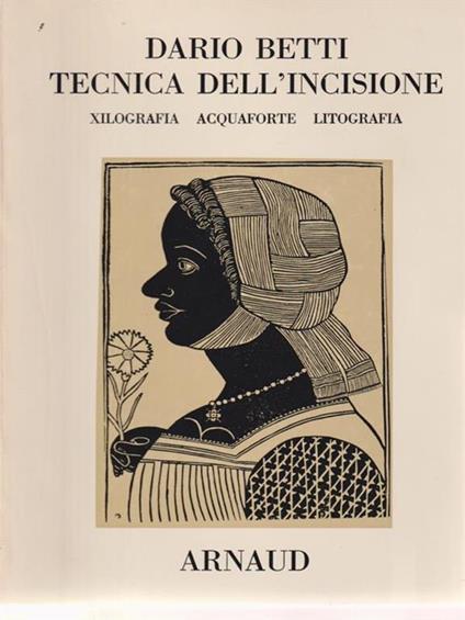   Tecnica dell'incisione - Dario Betti - copertina