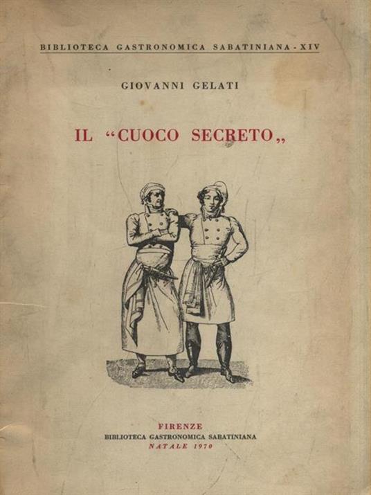 Il cuoco secreto - Giovanni Gelati - copertina