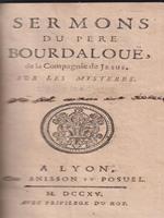 Sermons de pere Bourdaloue de la Compagnie de Jesus