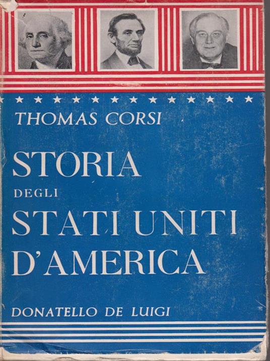 Storia degli stati uniti d'america - Thomas Corsi - copertina