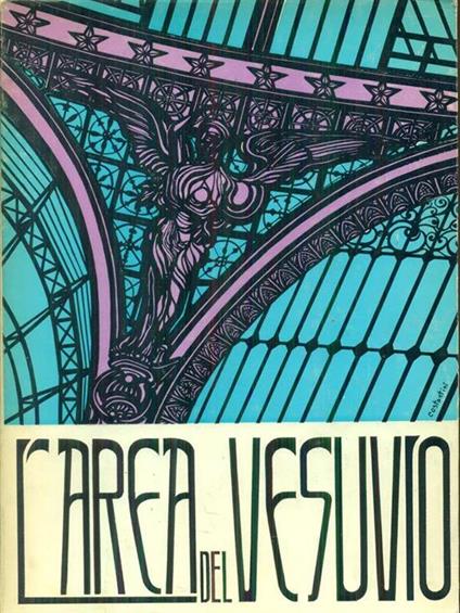 L' area del Vesuvio 117-119 / Luglio-Settembre 1967 - Francesco C. Rossi - copertina