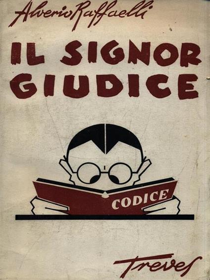 Il signor giudice - Alverio Raffaelli - copertina