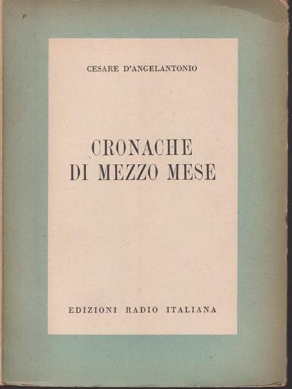 Cronache di mezzo mese - Cesare D'Angelantonio - copertina