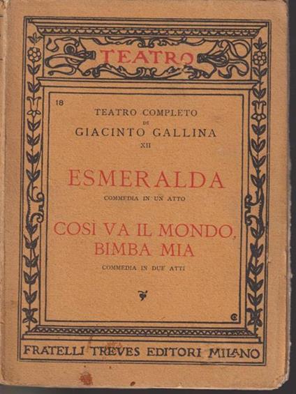   Esmeralda / Così va il mondo bimba mia - Giacinto Gallina - copertina