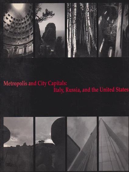 Metropolis and City Capitals: Italy, Russia, and the United States - copertina