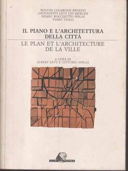 Il piano e l'architettura della città - copertina