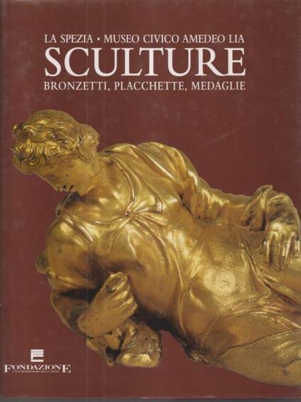   Sculture, Bronzetti, placchette, medaglie - Charles Avery - copertina