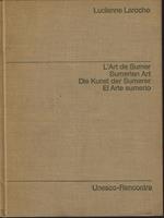 L' art de Sumer. Sumerian Art. Die Kunst der Sumerer. El Arte sumerio