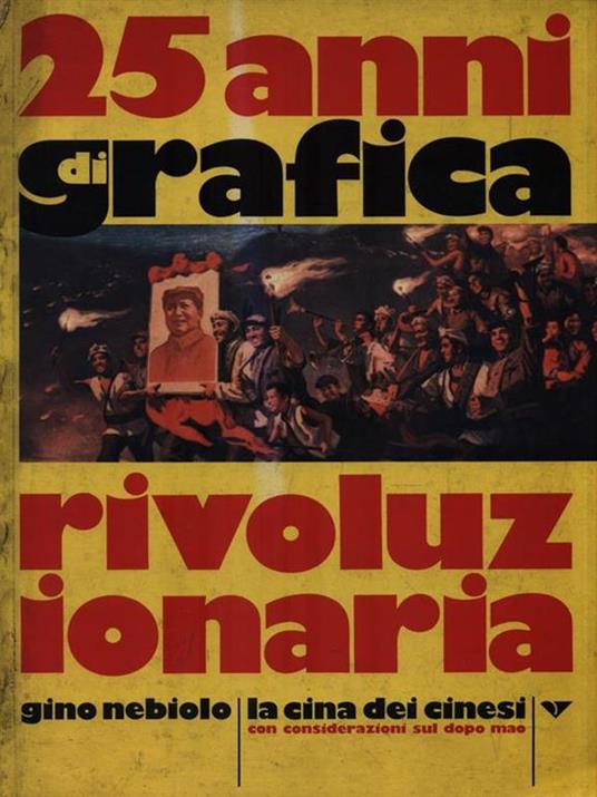 25 Anni di grafica rivoluzionaria - Gino Nebiolo - copertina