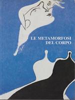 Le metamorfosi del corpo