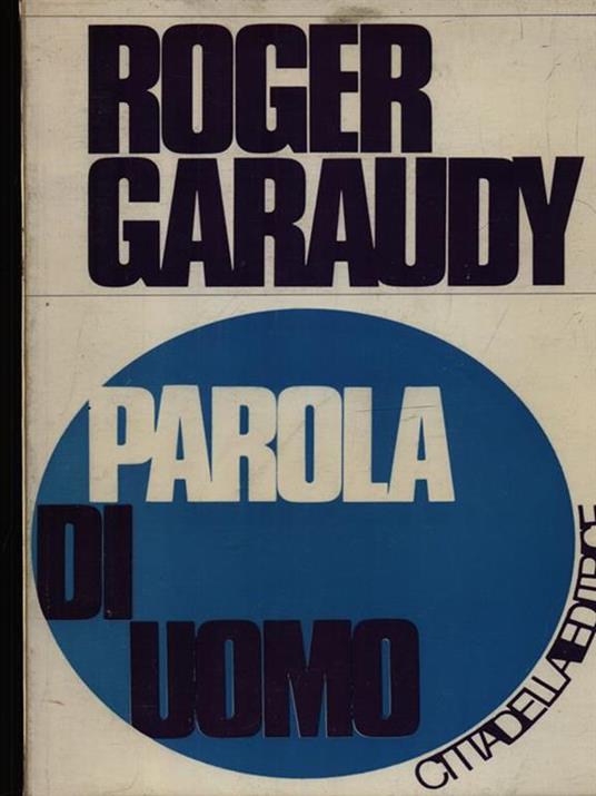 Parola di uomo - Roger Garaudy - copertina