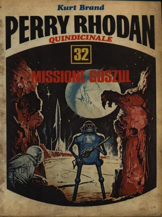 Perry Rhodan 32. Missione Goszul - copertina