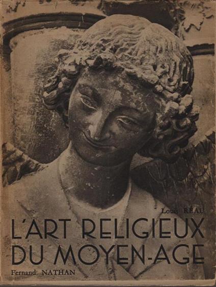 L' art religieux du moyen-age - Louis Réau - copertina